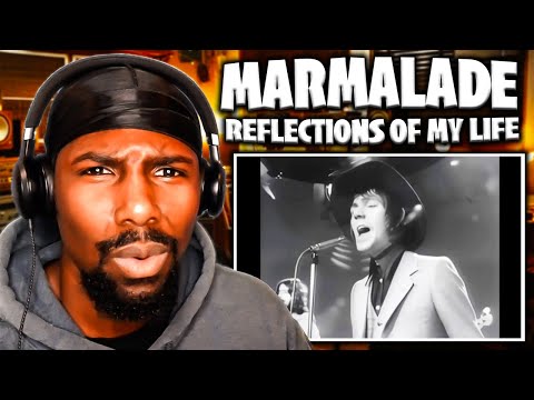 AMAZING COMPOSITION!! | Reflections Of My Life - Marmalade (Reaction)