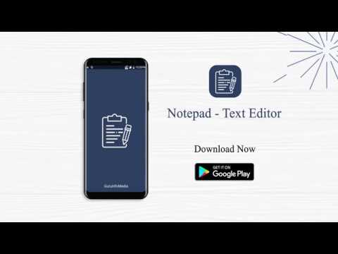 Notepad - Text Editor Video