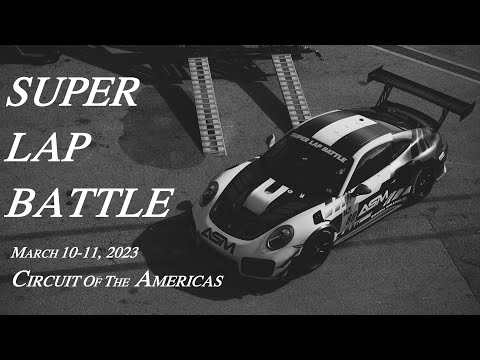 Super Lap Battle 2023 - Circuit of the Americas