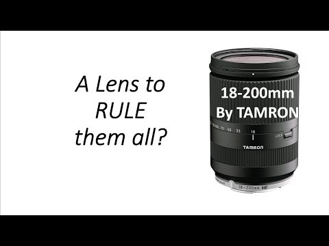 All Rounded Lens for DSLR? Tamron 18-200mm