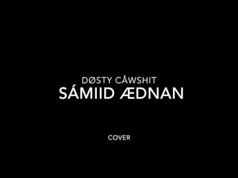 Døsty Cåwshit - Sámiid Ædnan