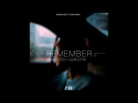 Floydz & Questhe - Remember