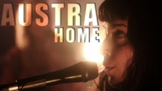 Austra - Home - Live Session (Nouveau Casino)