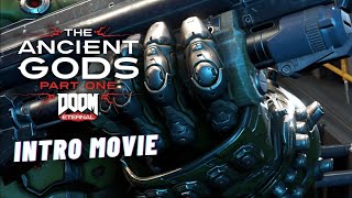 DOOM ETERNAL: The Ancient Gods - Part One Intro Movie
