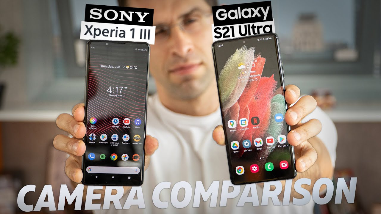 Sony Xperia 1 III vs Galaxy S21 Ultra: Camera Comparison