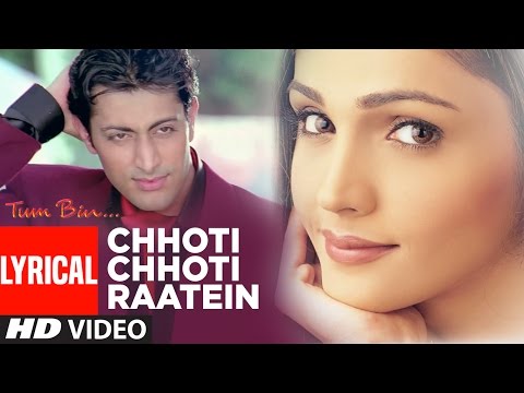 Chhoti Chhoti Raatein (Lyrical) — watch video