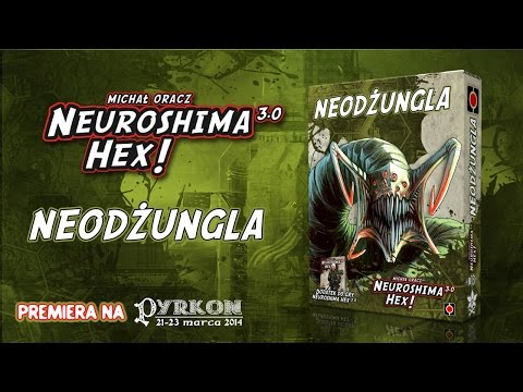 Neuroshima Hex 3.0 - Neodżungla - Zapowiedź