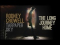 Rodney%20Crowell%20-%20The%20Long%20Journey%20Home