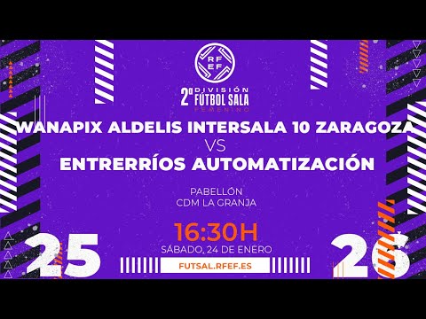 Wanapix Aldelis Intersala 10 Zaragoza vs Entrerríos Zaragoza | 2ª División Femenina | Jornada 16