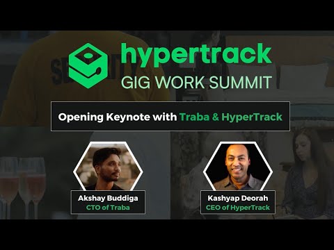 Opening keynote by Kashyap Deorah, founder and CEO of HyperTrack