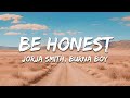 Jorja Smith - Be Honest (Lyrics) feat. Burna Boy