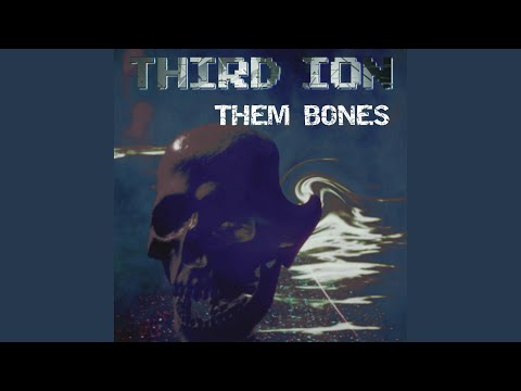 Them Bones