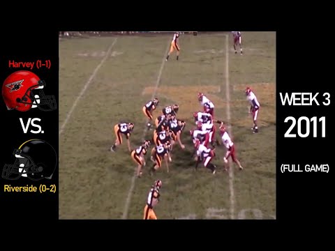 Harvey Red Raiders (1-1) vs. Riverside Beavers (0-2) - 2011 Ohio High School Football (FULL GAME)