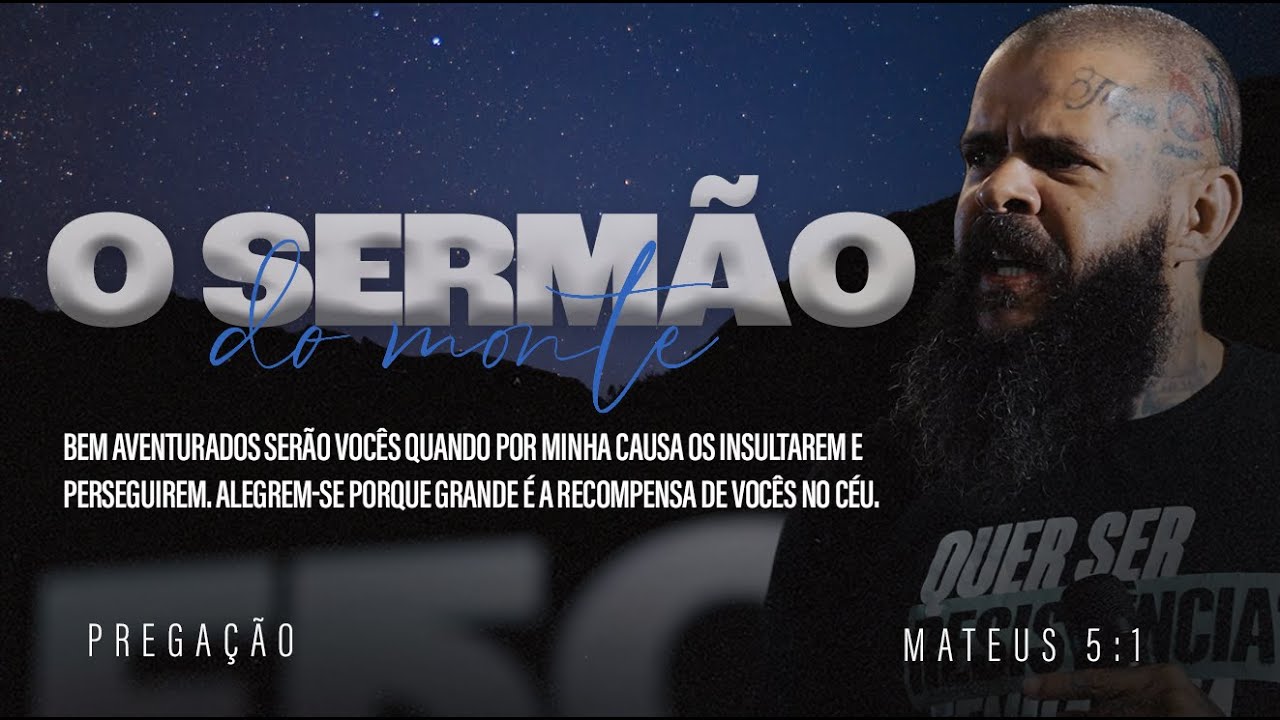 O SERMÃO DO MONTE - MATEUS 5:1 - PREGAÇÃO