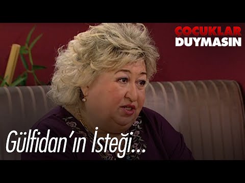 Gülfidan'ın Müsteşar Kemal'den isteği! - Çocuklar Duymasın