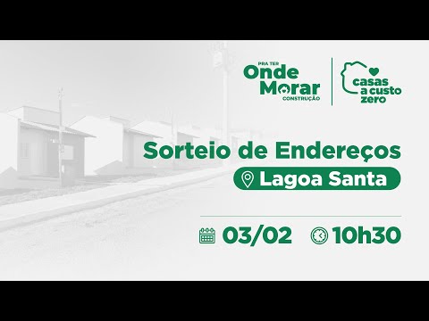 Sorteio de Famílias em Lagoa Santa Goiás