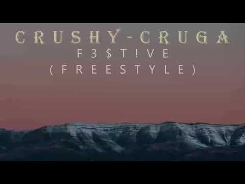 CRUSHY CRUGA FESTIVE TRAP FREESTYLE 2020