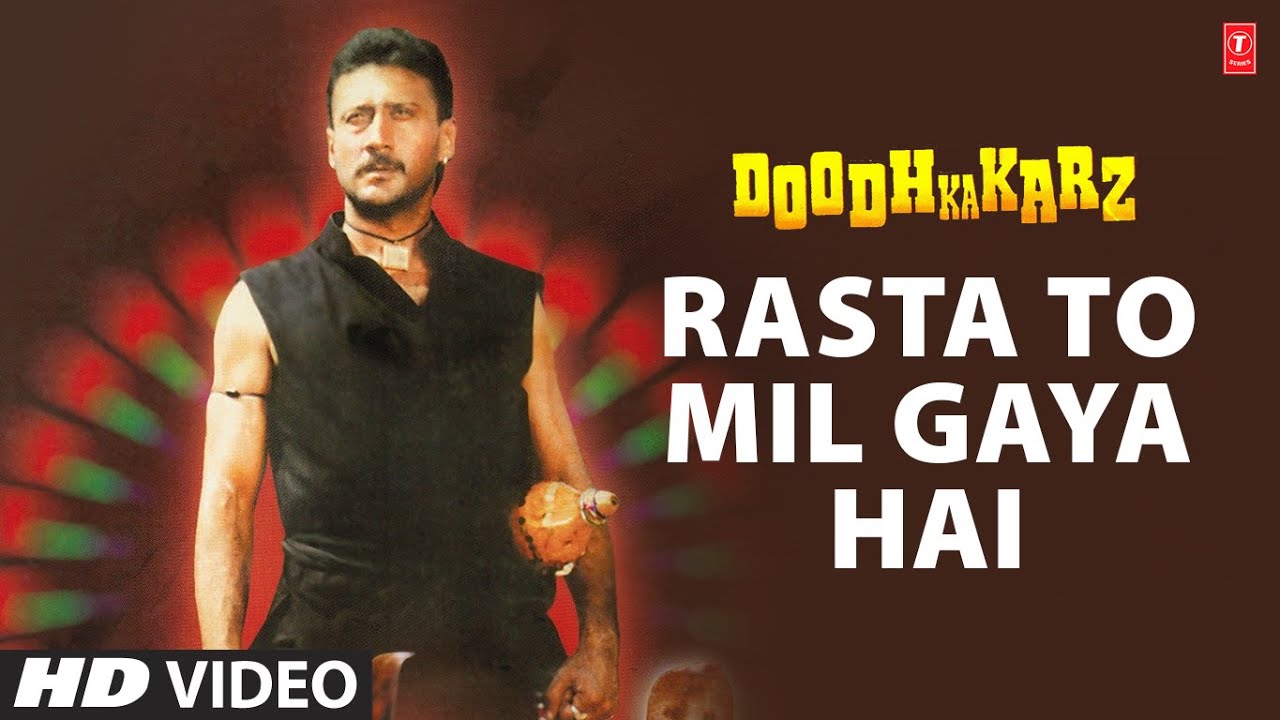 Rasta To Mil Gaya Hai Lyrics  | Doodh Ka Karz | Jackie Shroff, Neelam Kothari | Shabbir Kumar | Anu Malik