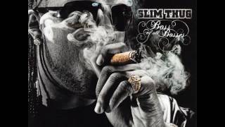 Slim Thug - Welcome 2 Houston (ft. Z-Ro &amp; ...) [2009]