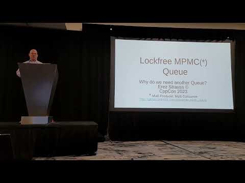 Lockfree MPMC Queue Erez Strauss CppCon 2023