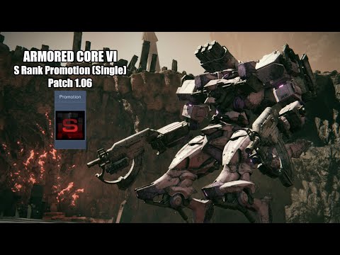 Armored Core 6: S Rank Promotion Battles w/LW AC! Patch 1.06.