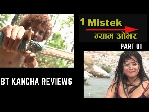 1 Mistek Gyam Over || Part 1 || BT Kancha Reviews