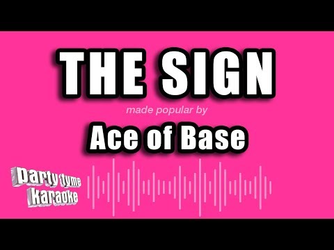 Ace of Base - The Sign (Karaoke Version)