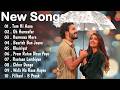 New Hindi Song 2026 Non Stop Playlist Best Of Arijit Singh Jubin Nautiyal Atif Aslam