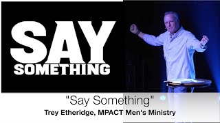 Viera FUEL 6.09.22 - Trey Etheridge, MPACT Men's Ministry