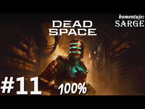 Zagrajmy w Dead Space Remake PL 2023 (100%) odc. 11 - Trucizna rzęźców | Hard