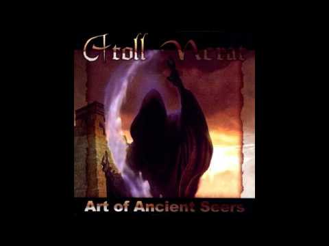 Atoll Nerat - Art Of Ancient Seers.avi