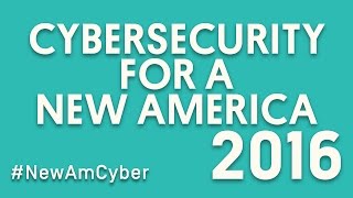 Cybersecurity for a New America | Welcome by Anne Marie Slaughter
