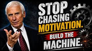 Stop Chasing Motivation. Build the Machine. | Jim Rohn Motivation