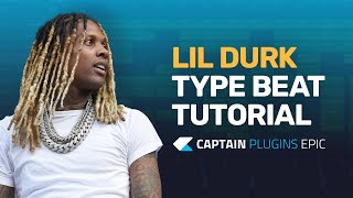 Video thumbnail for How To Make a Lil Durk Type Beat with Captain Plugins Epic - Tutorial by Mixed In Key & Captain Plugins SOFTWARE