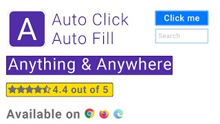 AutoClicker | AutoFill | Automate like PRO | Anything | Anywhere Chrome · Edge