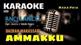Download lagu AMMAKKU | KARAOKE/LIRIK | NADA PRIA mp3