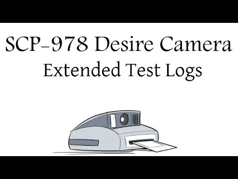 Oversimplified SCP Chapter 41 - "SCP-978 (Desire Camera) Extended Test Logs"