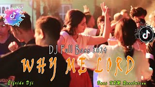 Download lagu DJ WHY ME LORD || ELFRIDS DJI || LAGU ACARAH FULL BASS 2024 mp3