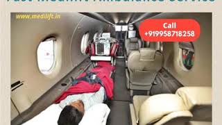Quick Medilift Air Ambulance Service in Patna