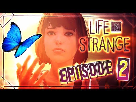 Life is Strange Walkthrough Part 2 - Episode 2 FULL (PS4) No Commentary