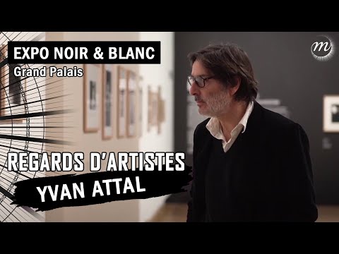 SERIE | Regards d'artistes : Yvan Attal dans l'expo Noir&Blanc