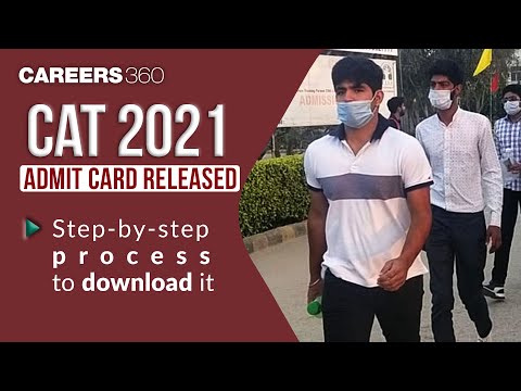 CAT 2021 Admit Card Released | Know how to Download CAT Exam Hall Ticket