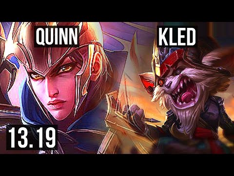 QUINN vs KLED (TOP) | Rank 1 Quinn, 2.0M mastery, 7/2/5, 300+ games | BR Challenger | 13.19