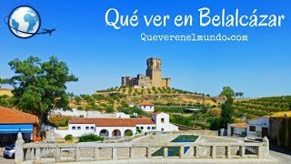 Qué ver en Belalcázar, Córdoba