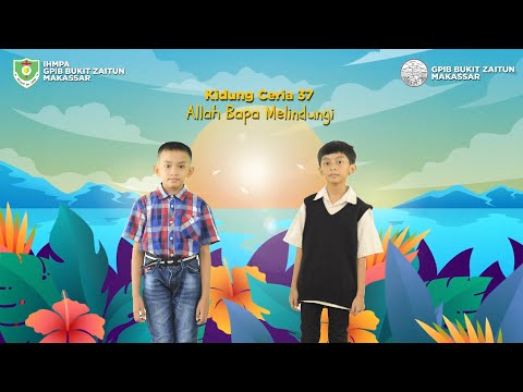 KC 37 / KJ 384 Allah Bapa Melindungi | Lagu Rohani Anak