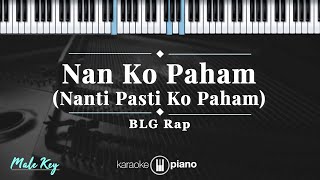 Download lagu Nan Ko Paham - BLG Rap | KARAOKE PIANO - MALE KEY mp3