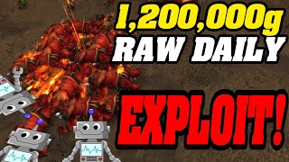 1.2 MILLION RAW GOLD DAILY! This EXPLOIT Must Be STOPPED!