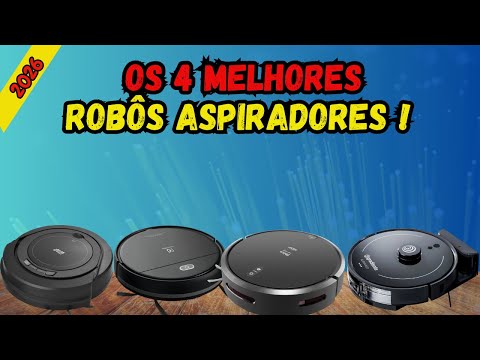 Os 4 Melhores Robôs Aspiradores Do Mercado! Qual Melhor Robô Aspirador Comprar Em 2026