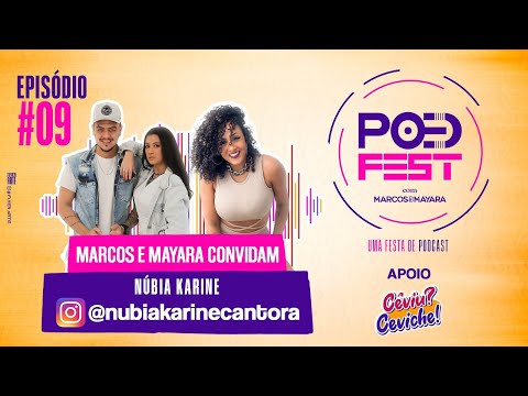PODFEST MARCOS & MAYARA #09 NÚBIA KARINE