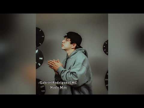 Gabriel Rodriguez EMC - Nada Más (Audio Oficial)